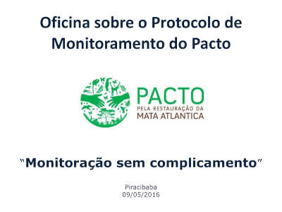 Oficina sobre o protocolo de monitoramento do PACTO